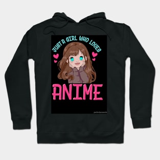 Just A Girl Who Loves Anime Cartoon Anime Girl Hoodie